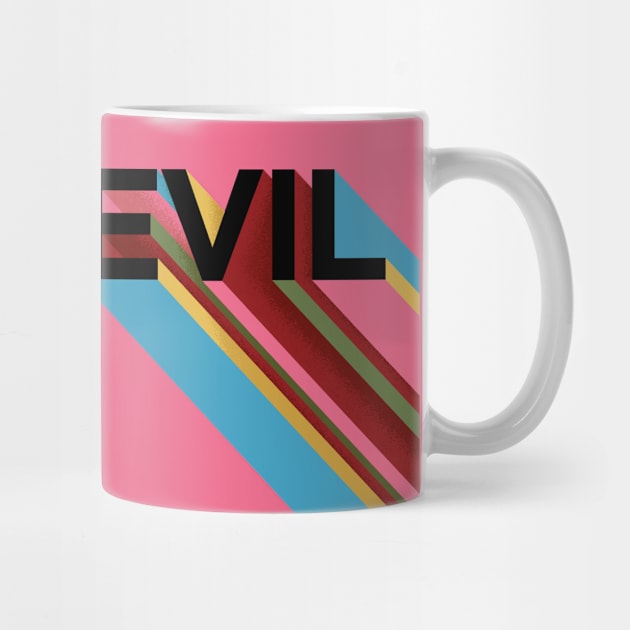 EVIL by Famous When Dead